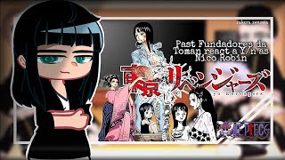 ★Past Fundadores da Toman react Yn as Nico Robin Gacha Club Tiktoks • anime spoilers • PTBR★ [upl. by Nnylarat]