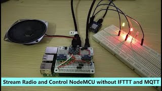 Stream Radio and Control NodeMCU by voice using Google Assistant on Pi without IFTTT or MQTT [upl. by Zielsdorf]