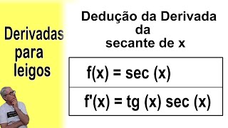 GRINGS  DERIVADA DA SECANTE DE X  DEDUÇÃO [upl. by Neelhtakyram724]