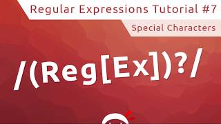 Regular Expressions RegEx Tutorial 7  Special Characters [upl. by Tore]