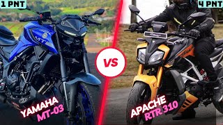 TVS Apache RTR 310 vs Yamaha MT03 5 Lakhs 3 Features vs 24 Lakhs 12 Features [upl. by Karsten64]