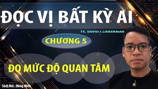 ĐỌC VỊ BẤT KỲ AI  CHƯƠNG 5  MỨC ĐỘ QUAN TÂM [upl. by Luci]