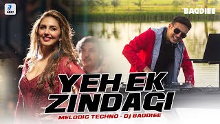 Yeh Ek Zindagi Melodic Techno Mix  DJ Baddiee  Monica O My Darling  Huma Qureshi Rajkummar Rao [upl. by Almire282]