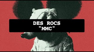 Des Rocs  MMC Lyric Video [upl. by Lorne69]