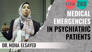 Medical emergencies in psychiatric patients  Dr Noha ElSayed [upl. by Lalise]