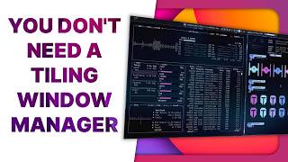 Why youd want a TILING WINDOW MANAGER and why I DONT [upl. by Rilda]