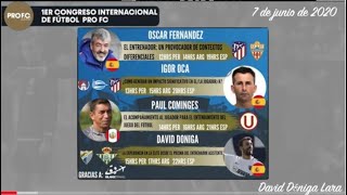 Primer Congreso Internacional de Fútbol PRO FC 7 de junio de 2020 [upl. by Chrissie500]