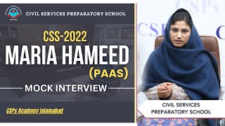 CSS 2022 Mock Interview  CSS preparation  CSS Academy Islamabad  Maria Hameed  PAAS [upl. by Gui]