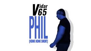 DSParodies Vidar 65  Phil Honk Honk Snort [upl. by Rafter]