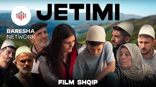 Jetimi  Film Shqip [upl. by Ahsekel]