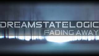 Dreamstate Logic  Fading Away  space ambient [upl. by Crysta882]