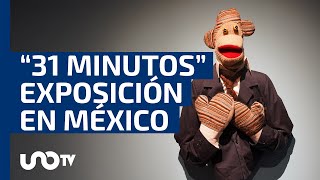 Historia de “31 minutos” llega a exposición en CDMX fechas y dónde verla [upl. by Ellehcin]