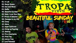 INUMAN NA  TROPA VIBES REGGAE 2024💓BEST REGGAE MIX 😘TROPAVIBES REGGAE Best Reggae Music Tropavibes [upl. by Camp]