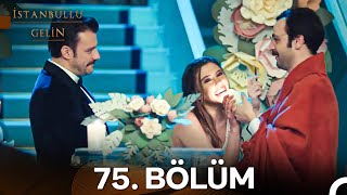 İstanbullu Gelin 75 Bölüm Full HD [upl. by Groark]