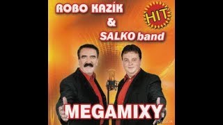 Robo Kazík amp SALKO Band Megamixy 2004 [upl. by Ultima343]