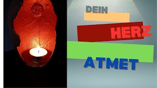 Dein Herz atmet [upl. by Noiraa]