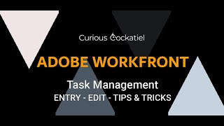 Adobe Workfront  Basics of Task Management [upl. by Cerelly]