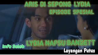 moment perselingkuhan ter Hot aris dan lydia  layangan putus [upl. by Ellard899]