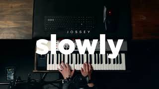 Jossey  Slowly Official Live Session [upl. by Godspeed944]