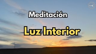 🌅 Meditación Guiada La Luz que Siempre Vuelve 🌅 [upl. by Elocim]