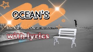 oceans songs with lyrics video ❤️ [upl. by Yusem]