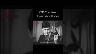 1945 Yampolsky’s Class  EDUARD GRACH [upl. by Ayahs]