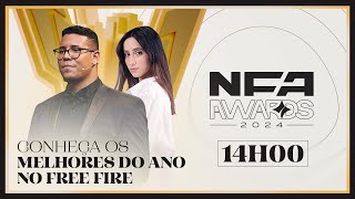 NFA AWARDS 2024  OS MELHORES DO ANO NO FREE FIRE NFAAWARDS [upl. by Adnawaj409]