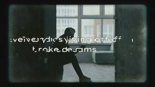 Broken Dreams Official Music Lyric Video [upl. by Stoddard]