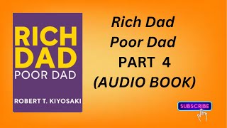 Rich Dad Poor Dad AUDIO BOOK PART 4 [upl. by Arriaet]