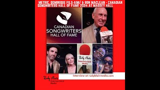 Intv w Metric Dominique Fils Aimé amp Ron MacLean at Canadian Songwriters HOF 2024 at Massey Hall [upl. by Sewole]