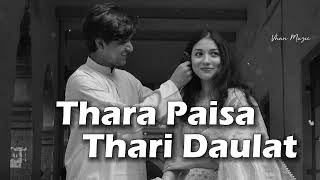 SlowedReverb Thara Paisa Thari Daulat  Jaani  Vhan Muzic [upl. by Tsiuqram538]