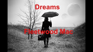 Dreams Fleetwood Mac with lyrics [upl. by Norit320]