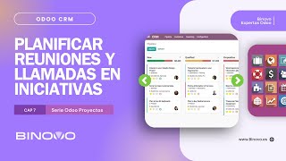 ODOO CRM  Tutorial 7 📌 Cómo planificar reuniones llamadas y emails asociadas a iniciativas [upl. by Akimas]