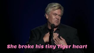 Ron White  Tiger Woods Story [upl. by Schwitzer]