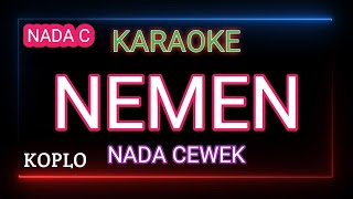 NEMEN  GILDCOUSTIC  Karaoke Nada Cewek [upl. by Clementia]