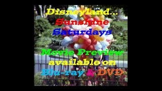 Disneyland Sunshine Saturdays Movie Preview [upl. by Nikos]