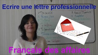 Ecrire une lettre professionnelle [upl. by Dempster]