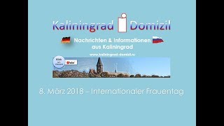 Kaliningrad 8 März 2018 Internationaler Frauentag [upl. by Nelyahs286]