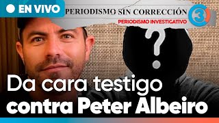 Da cara el testigo en contra de Peter Albeiro  Caso hermanos de Tunja  Periodismo sin Corrección [upl. by Hammad]