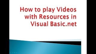 How to play videos in windows media player from resources  Vbnet [upl. by Gigi]