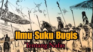 Ilmu suku Bugis tentang nafas yang ada di dalam naskah Lontara [upl. by Helse]