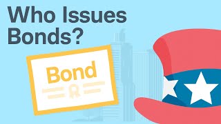 Who Issues Bonds [upl. by Surdna]