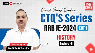 History  CTQs Series for RRBJE CBT1  Lecture6  MADE EASY [upl. by Elbam]