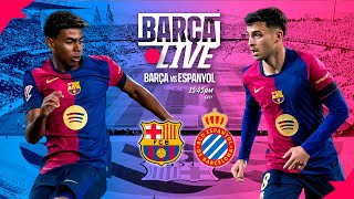 🔴 BARÇA LIVE  FC BARCELONA vs RCD ESPANYOL  LA LIGA 2425 ⚽ [upl. by Sucram]