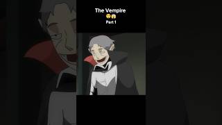 The Vampire Part 1 😲😱 shorts ytshorts shortsfeed [upl. by Ecinuahs]