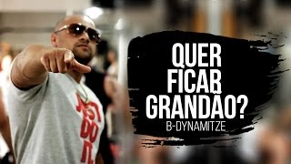 BDynamitze  Quer Ficar Grandão CLIP OFICIAL [upl. by Dolf]