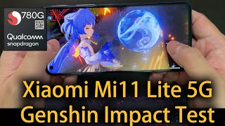 Xiaomi Mi 11 Lite 5G Genshin Impact Gaming FPS Test  Snapdragon 780G [upl. by Hsekar372]