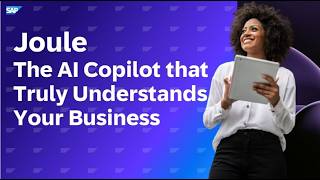 Joule  The AI Copilot that Truly Understands Your Business [upl. by Sucram429]