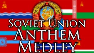 USSR Republics Anthem Medley [upl. by Labannah]