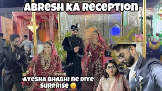 Reception day 😱 abresh ko mila surprise  Haifa amp Qashif vlog [upl. by Geno]